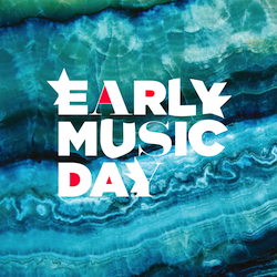 EARLY MUSIC DAY - ZONDAG 21 M…